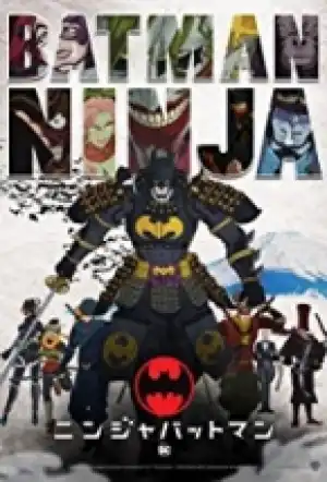 Batman Ninja 2018